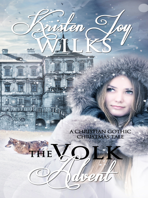 Title details for The Volk Advent by Kristen Joy Wilks - Available